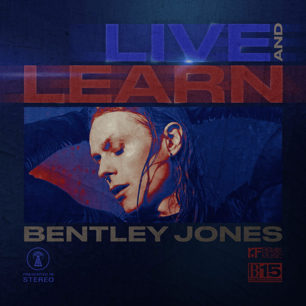 Live and Learn by Bentley Jones