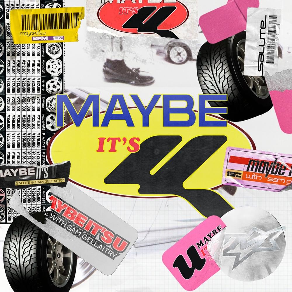 Album cover art for "maybe it’s u" by salute
