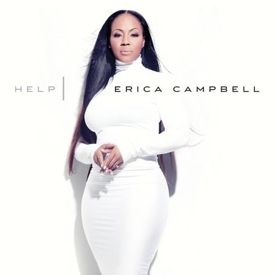 Help by Erica Campbell