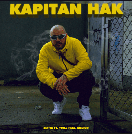 Album cover art for "KAPITAN HAK" by ZetHa & Trill Pem & KOSIOR