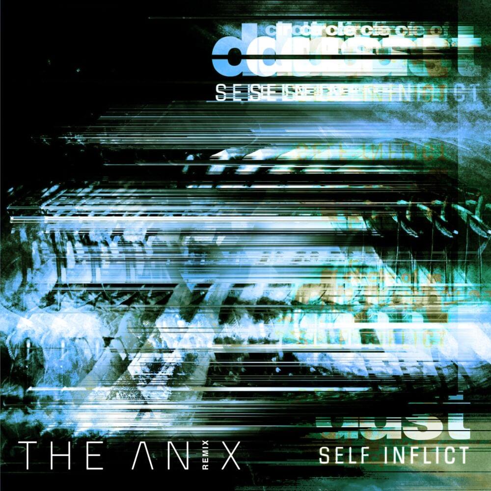 Album cover art for "Self Inflict [The Anix Remix]" by Circle of Dust