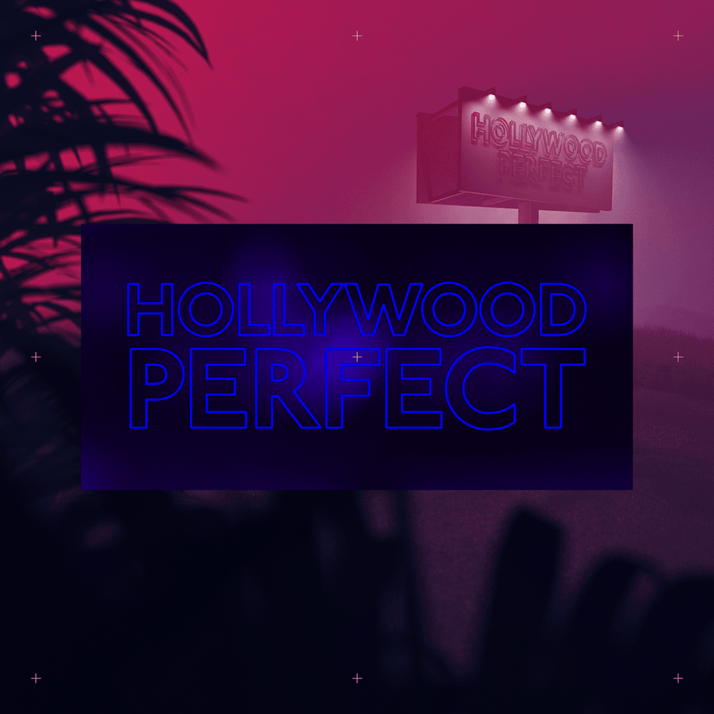 Album cover art for "Hollywood Perfect" by Unknown Brain & NotEvenTanner