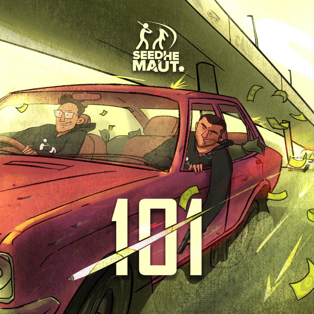 101 by Seedhe Maut