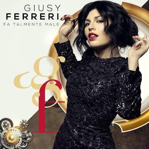 Album cover art for "Fa talmente male" by Giusy Ferreri