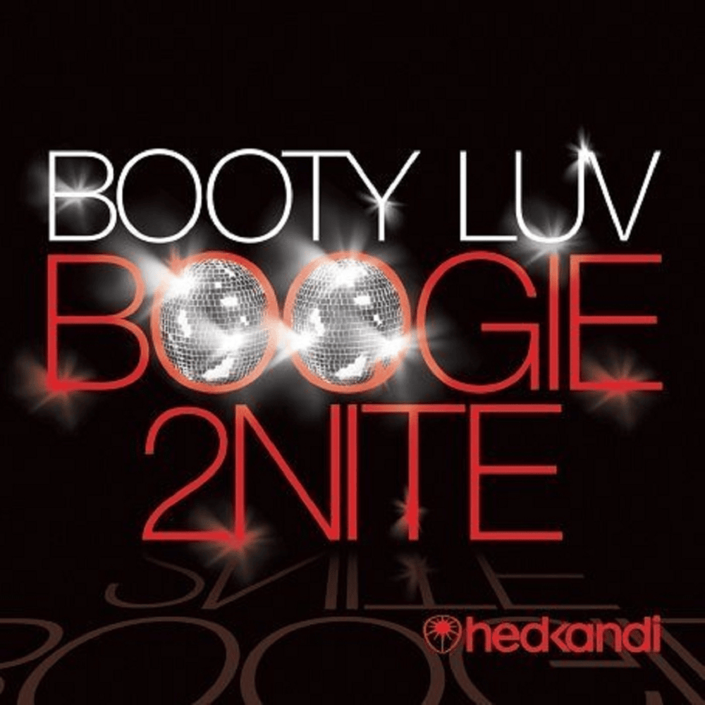 Album cover art for "Boogie 2Nite" by Booty Luv