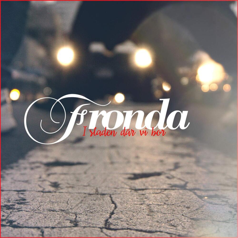 Album cover art for "I staden där vi bor" by Fronda