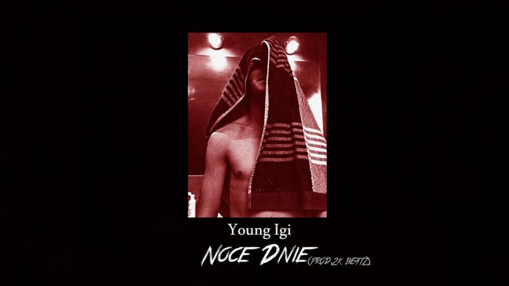 Album cover art for "Noce Dnie" by Young Igi