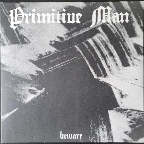 Album cover art for "Untitled (Beware)" by Primitive Man