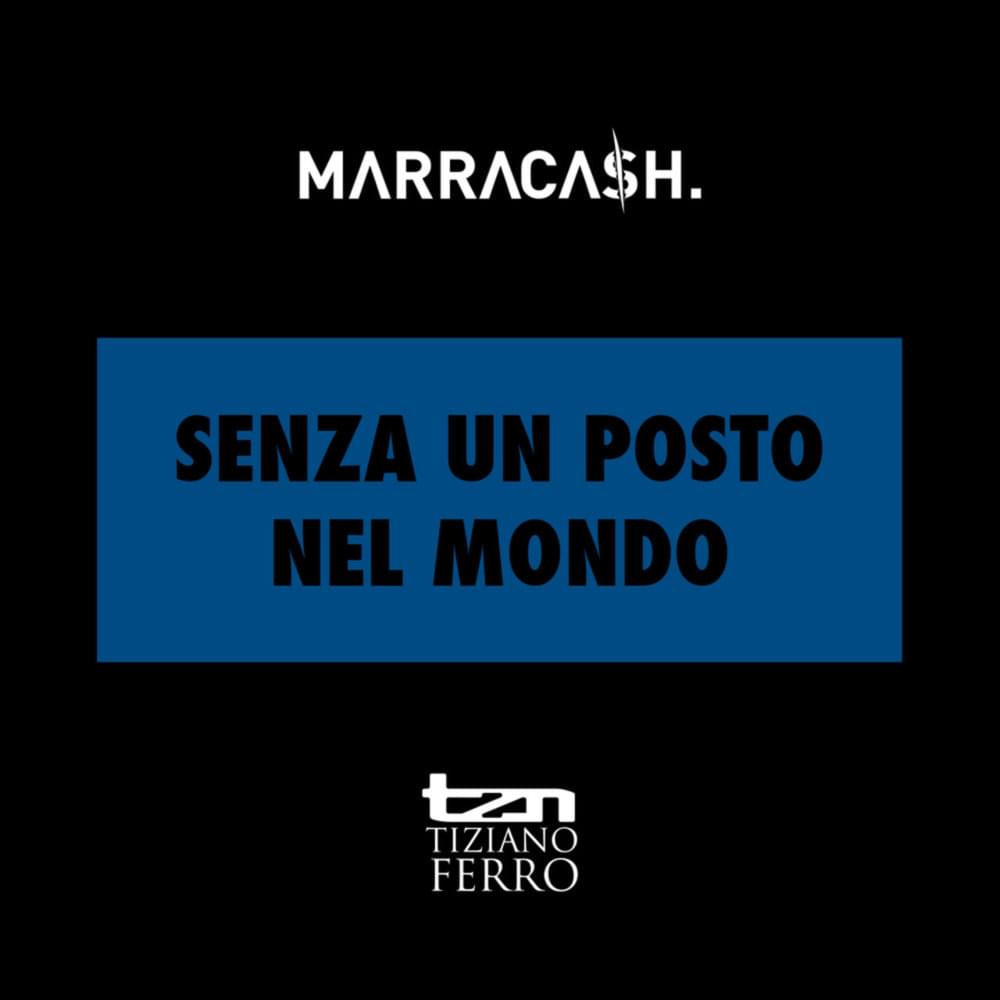 Album cover art for "Senza Un Posto Nel Mondo (New Version)" by Marracash & Tiziano Ferro