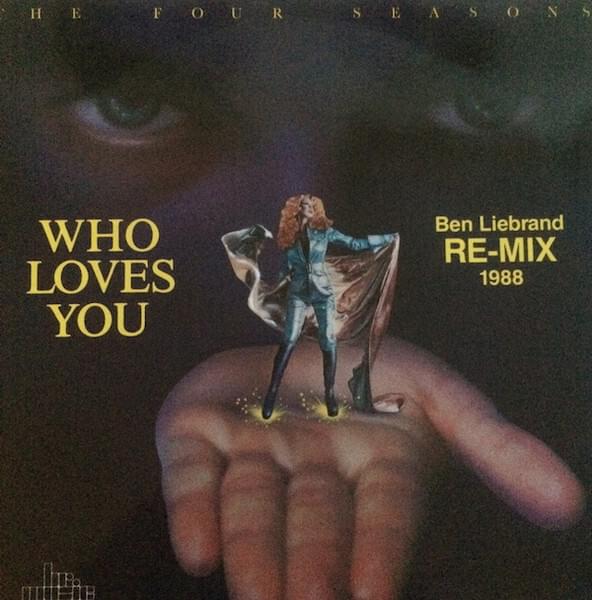 Album cover art for "Who Loves You (Ben Liebrand Remix)" by The Four Seasons