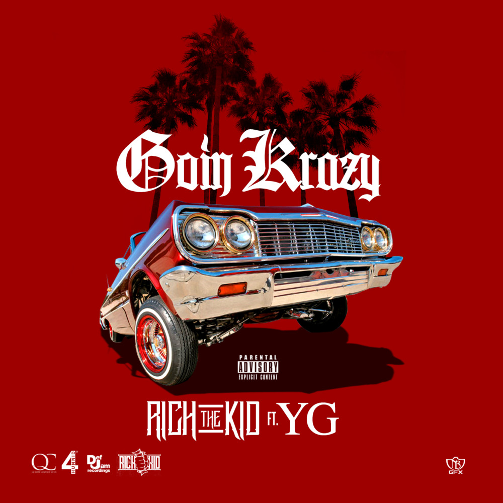 Album cover art for "Goin Krazy" by Rich The Kid & YG
