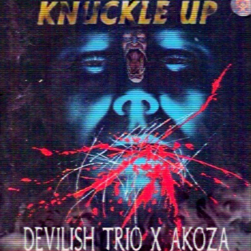 Album cover art for "Knuckle Up" by DEVILISH TRIO & DJ AKOZA