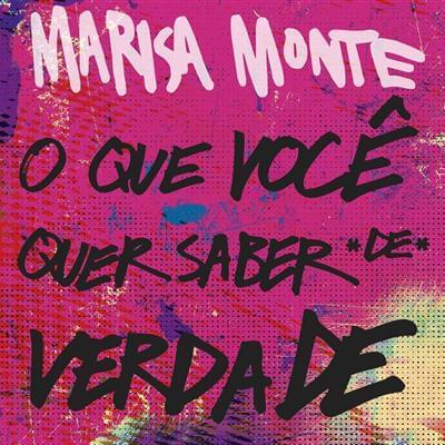 Album cover art for "O Que Você Quer Saber de Verdade" by Marisa Monte