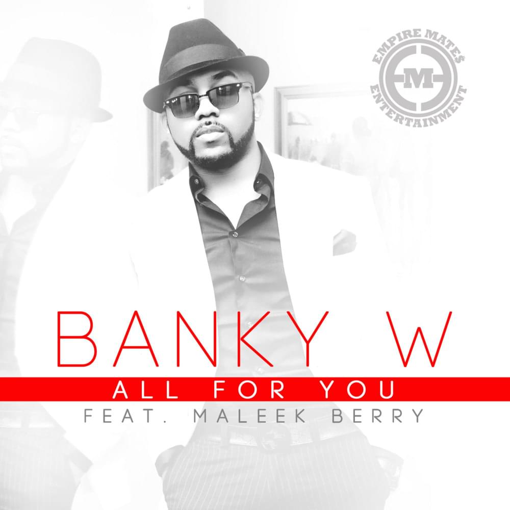 Album cover art for "All For You" by Banky W. & Maleek Berry