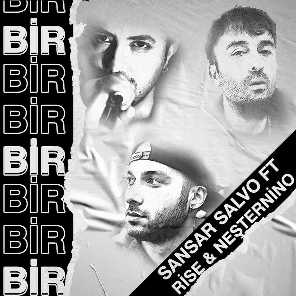 Album cover art for "Bir Bir" by Sansar Salvo & Neşternino & Rise (TUR)