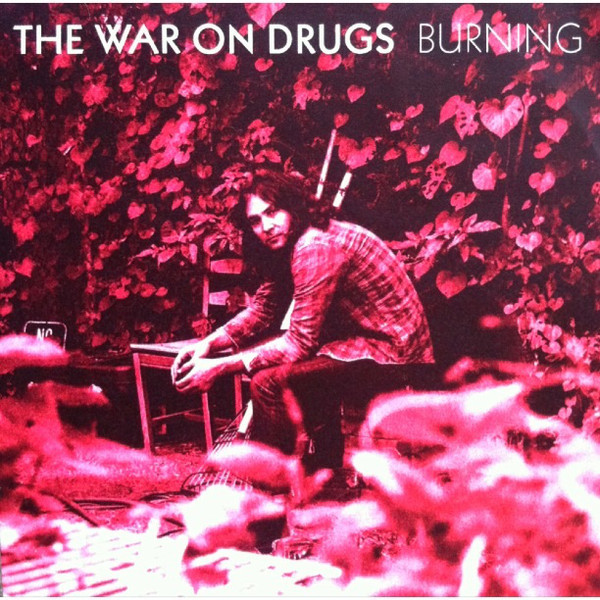 Album cover art for "Burning" by The War on Drugs