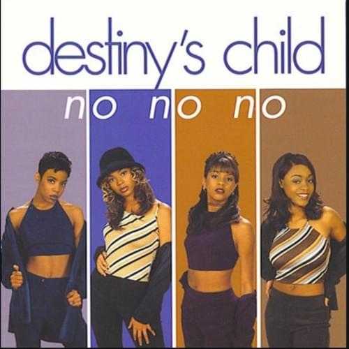 Album cover art for "No No No, Part 1" by Destiny’s Child