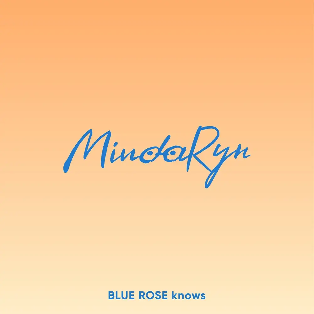 BLUE ROSE knows by MindaRyn