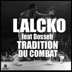 Album cover art for "Tradition du combat" by Lalcko & Dosseh