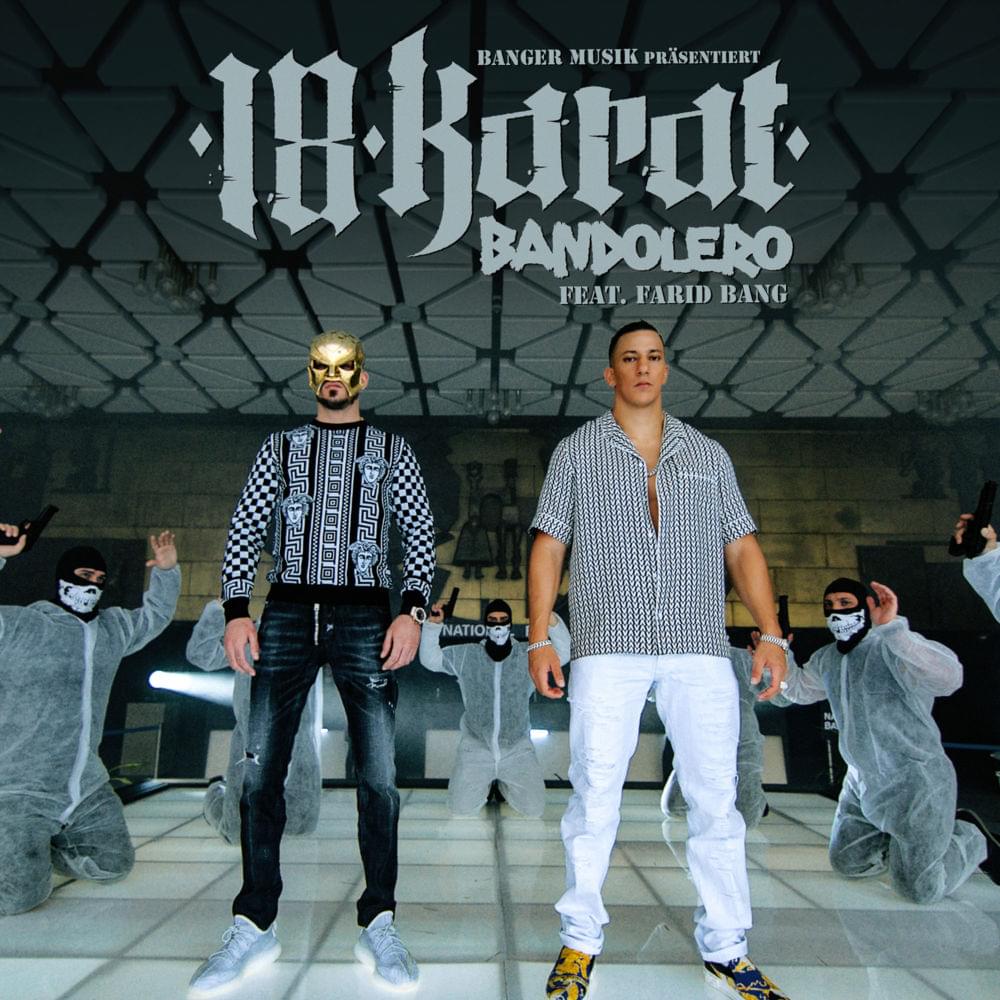 Album cover art for "Bandolero" by 18 Karat & Farid Bang