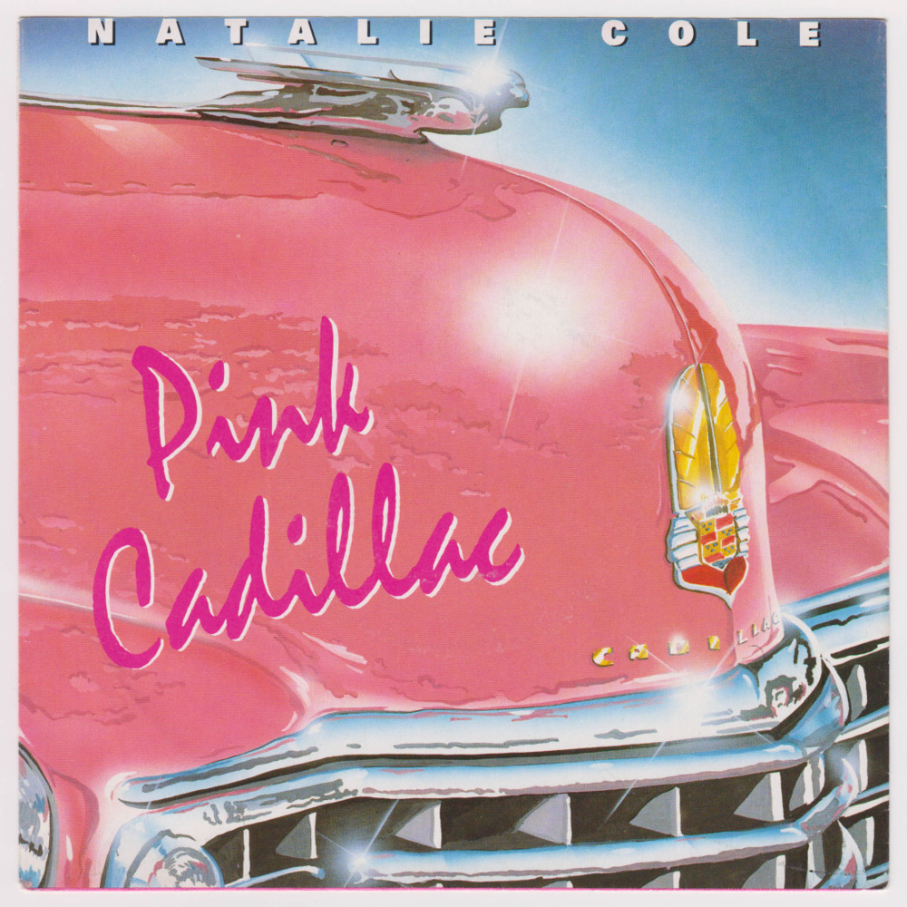 Album cover art for "Pink Cadillac" by Natalie Cole