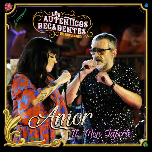 Amor (MTV Unplugged) by Los Auténticos Decadentes