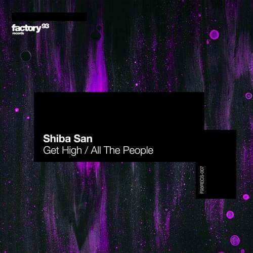 Get High by Shiba San