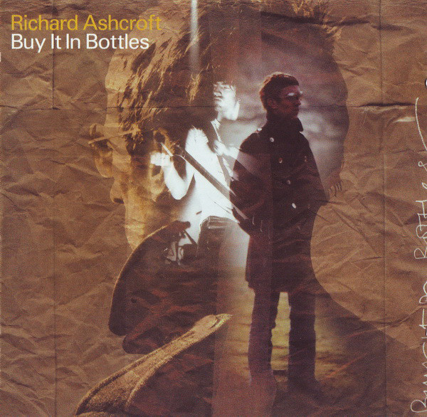 Album cover art for "Buy It in Bottles" by Richard Ashcroft