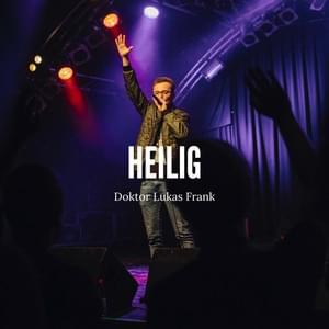 Album cover art for "Heilig" by Doktor Lukas Frank