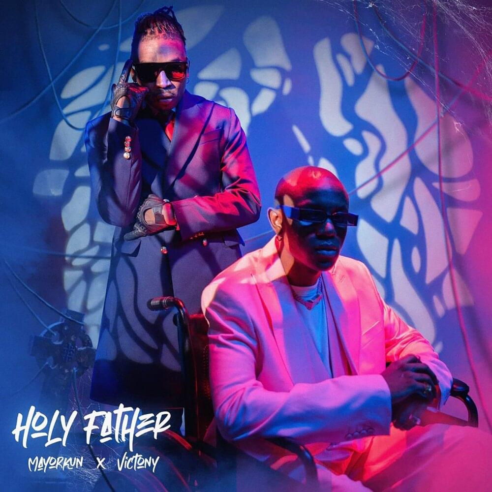 Holy Father by Mayorkun