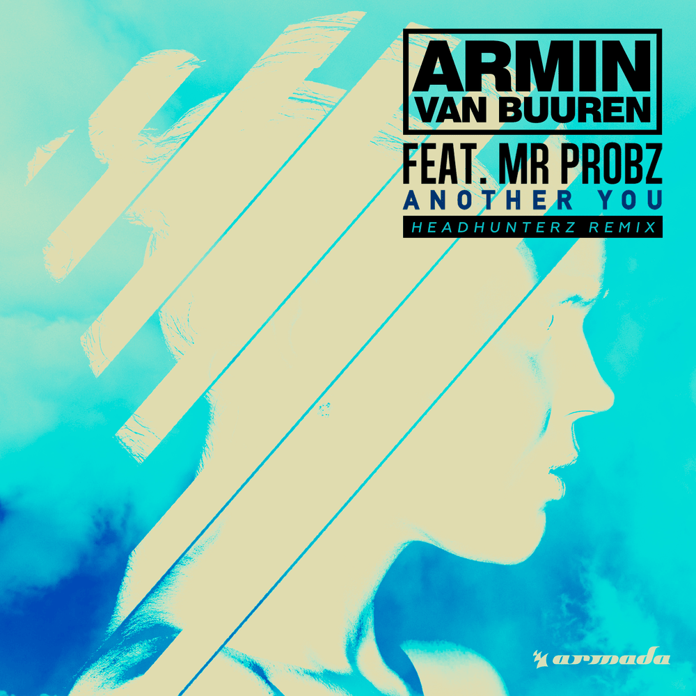 Album cover art for "Another You (Headhunterz Remix)" by Armin van Buuren & Mr. Probz