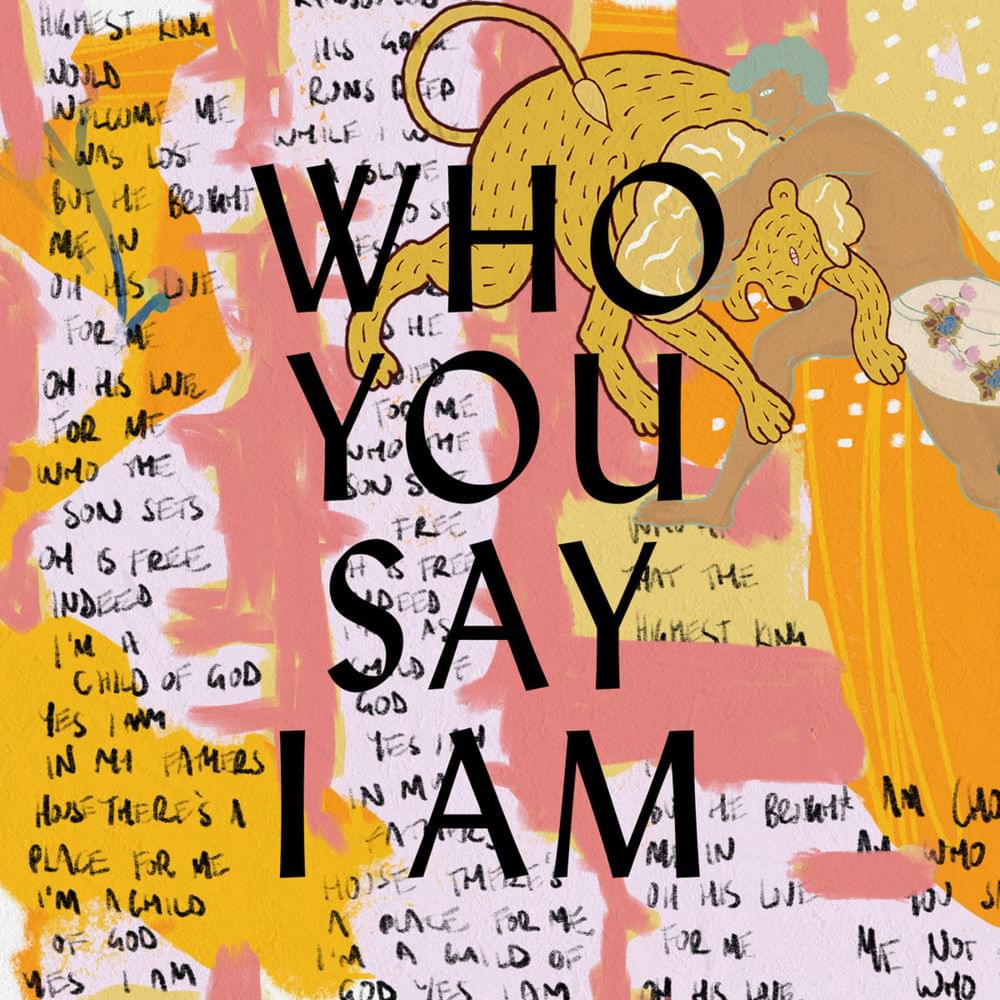 Album cover art for "Who You Say I Am (Studio Version)" by Hillsong Worship