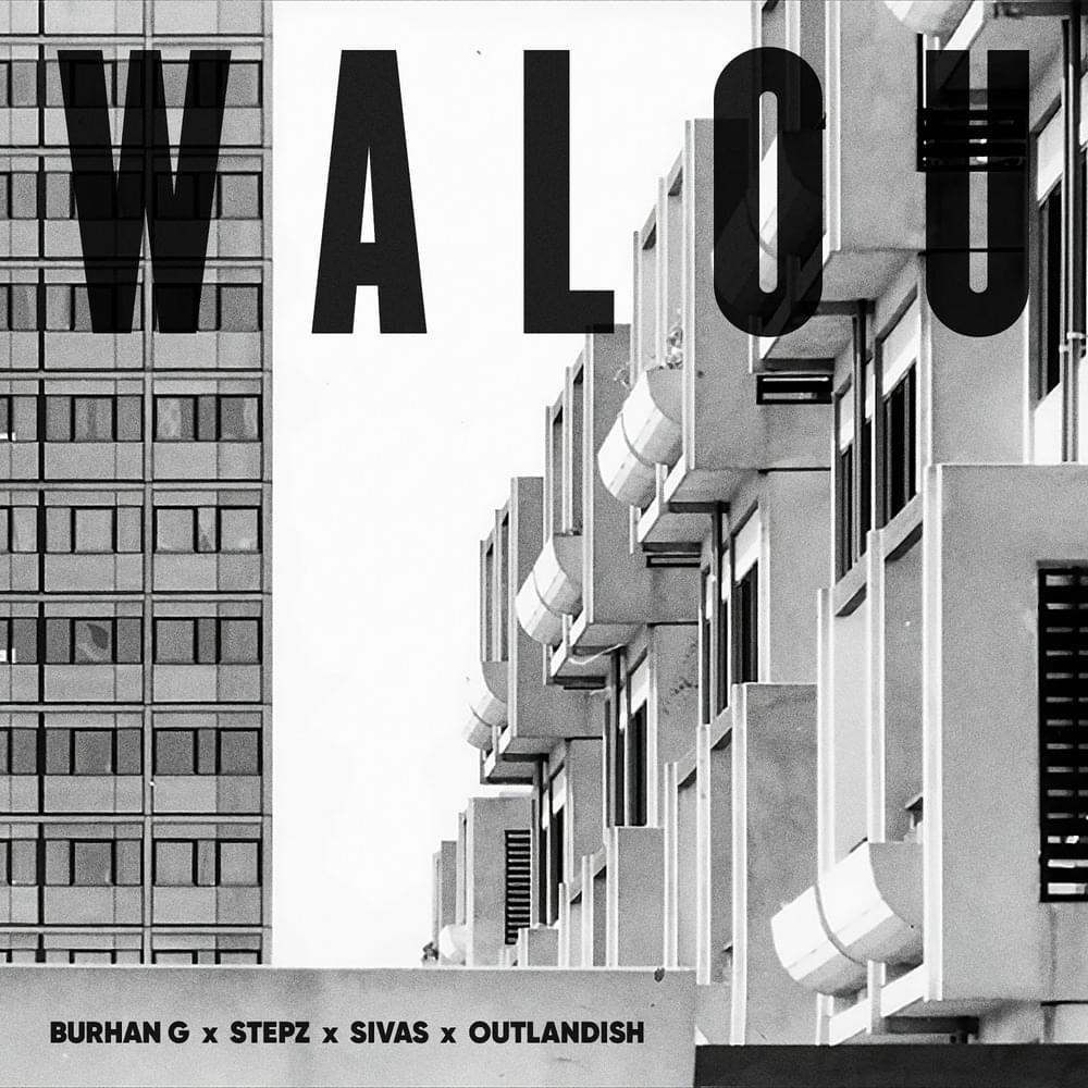Album cover art for "WALOU (GENERATIONER)" by Burhan G & Stepz (DNK) & Sivas & Outlandish