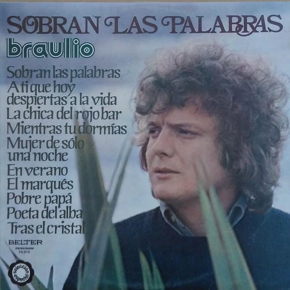 Album cover art for "Sobran las palabras" by Braulio