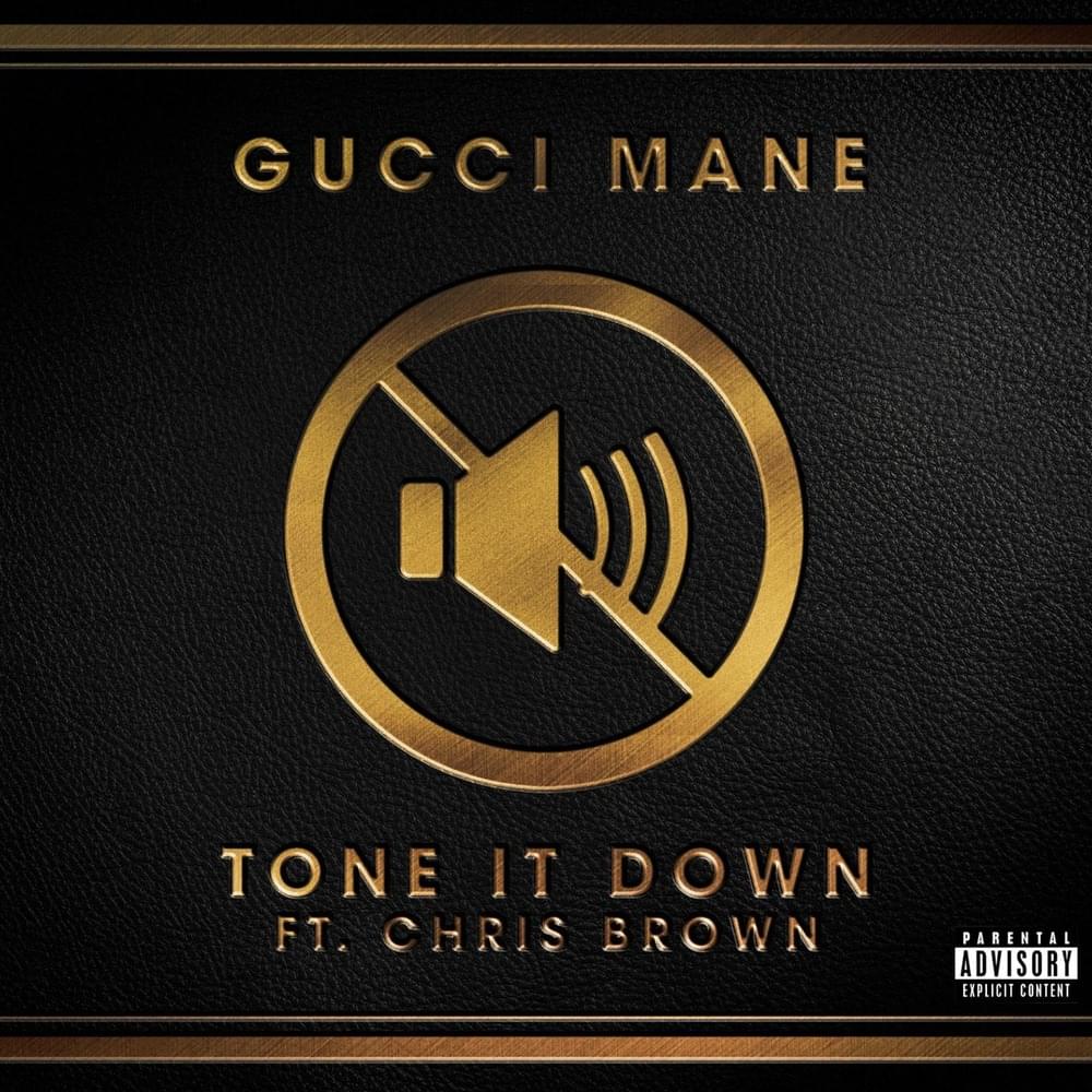 Album cover art for "Tone It Down" by Gucci Mane & Chris Brown