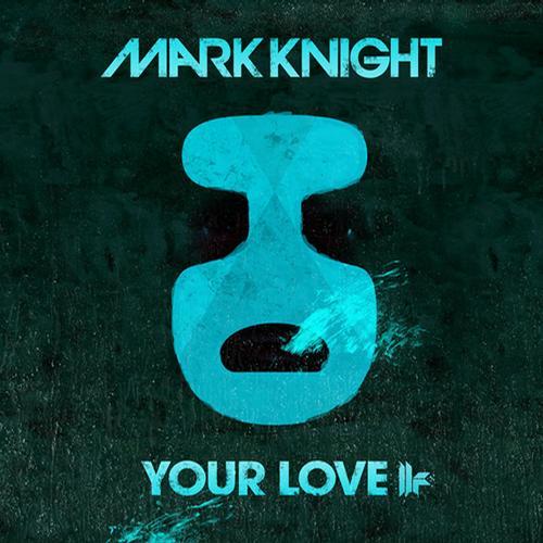 Album cover art for "Your Love (Original Club Mix)" by +Mas Label