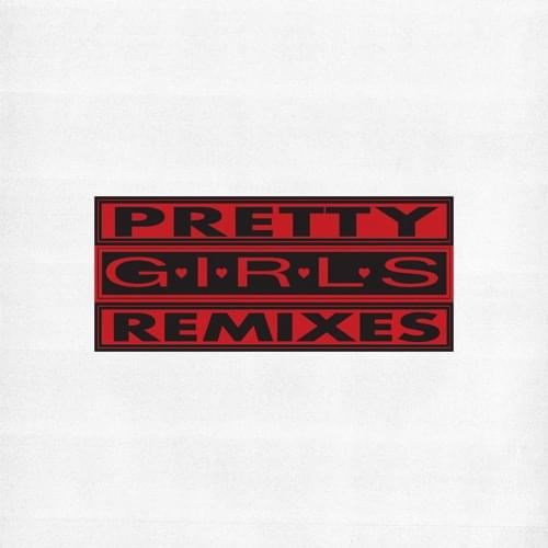 Cover image for Pretty Girls Remixes
