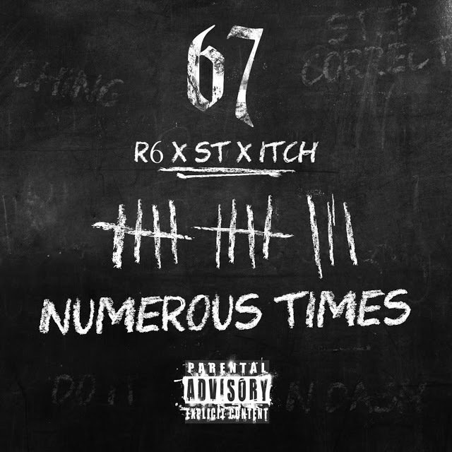 Album cover art for "Numerous Times" by 67 & ST (67) & ITCH (67) & R6
