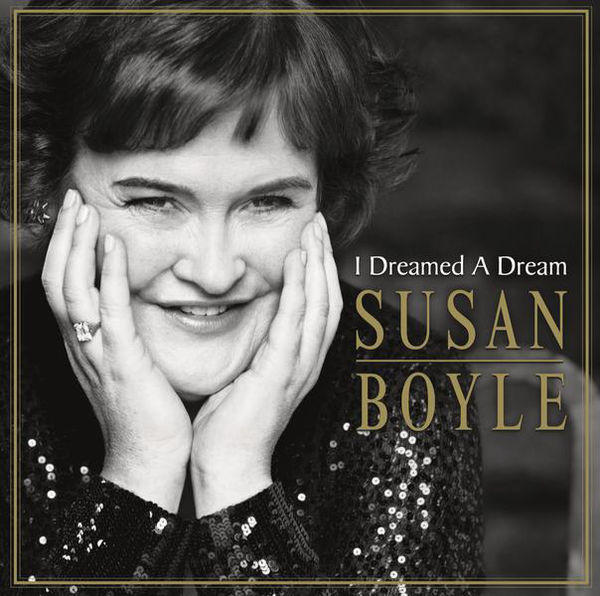 I Dreamed a Dream by Susan Boyle