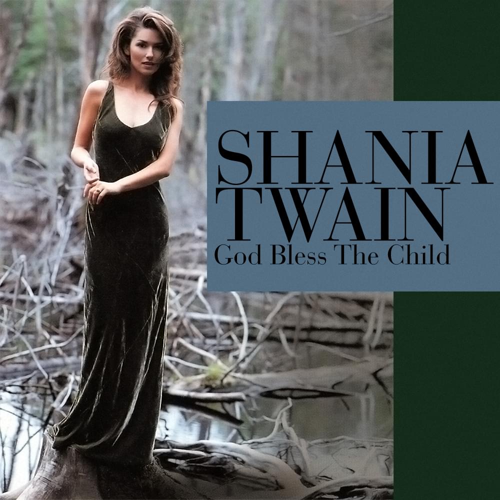Album cover art for "God Bless the Child" by Shania Twain