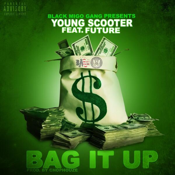Album cover art for "Bag It Up" by Young Scooter & Future & Casino