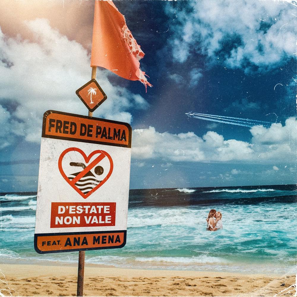 D’estate Non Vale by Fred De Palma