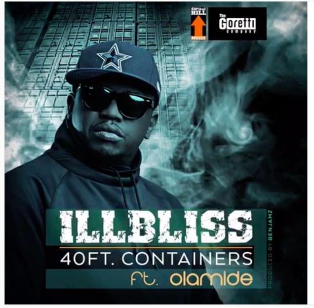 Album cover art for "40 Ft Containers" by Illbliss & Olamide