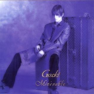 Mizerable by GACKT