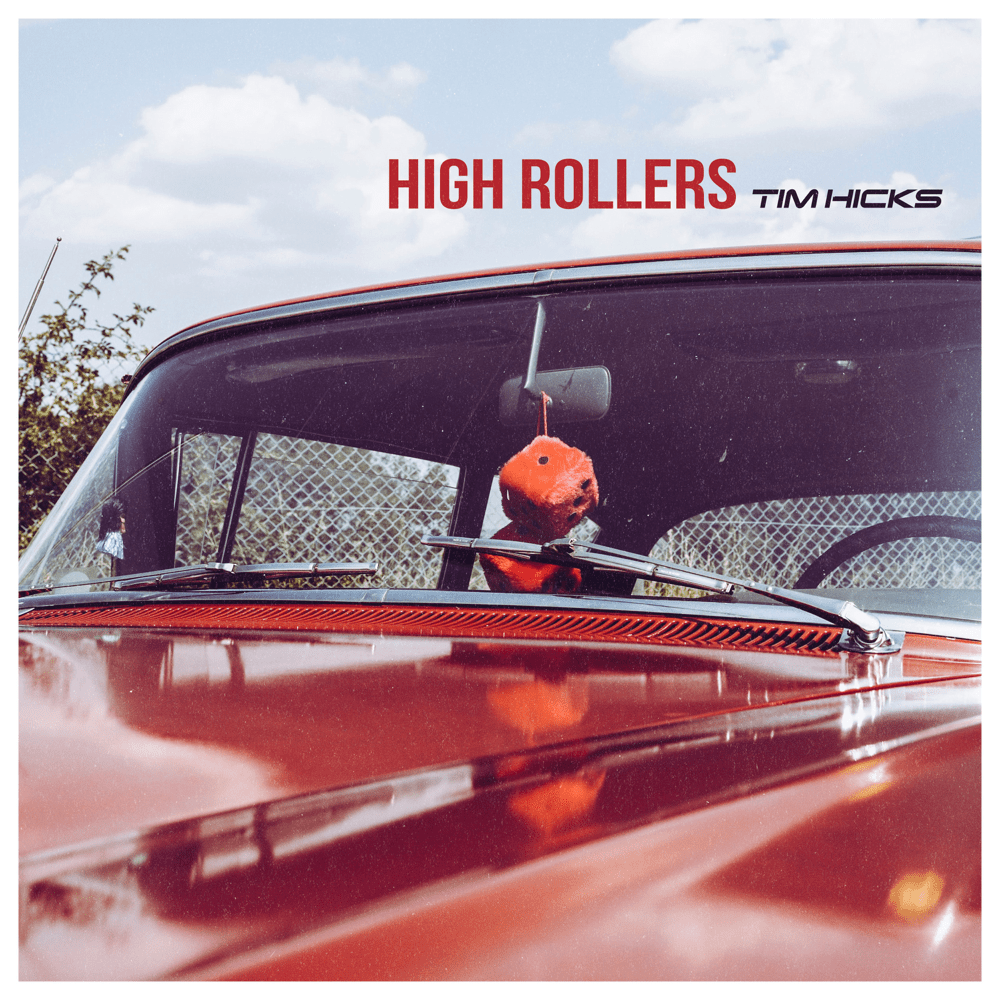 Album cover art for "High Rollers" by Tim Hicks