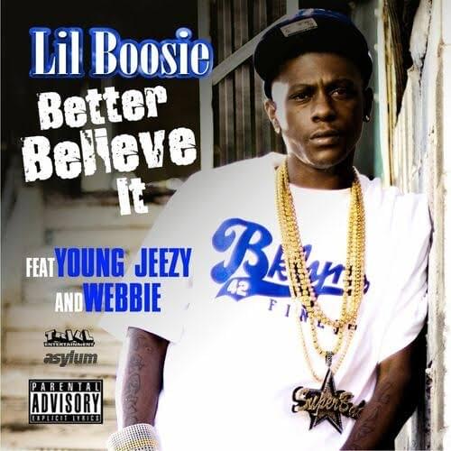 Album cover art for "Better Believe It" by Jeezy & Webbie
