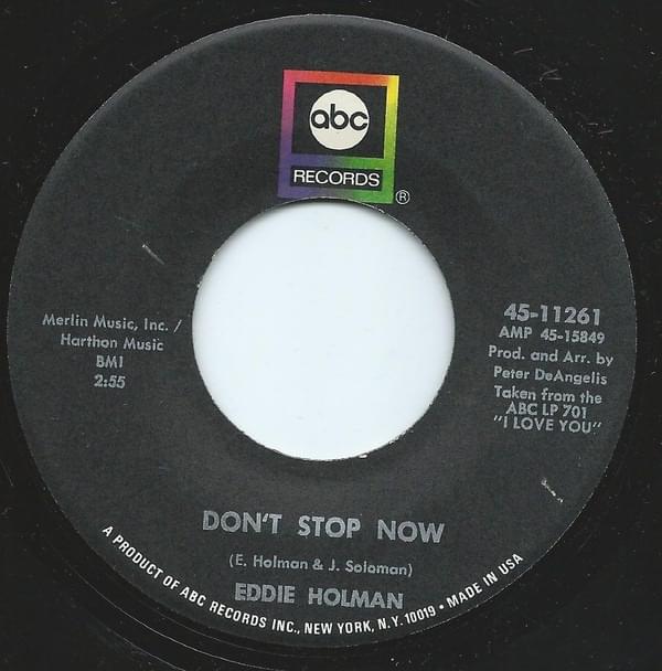 Don’t Stop Now by Eddie Holman