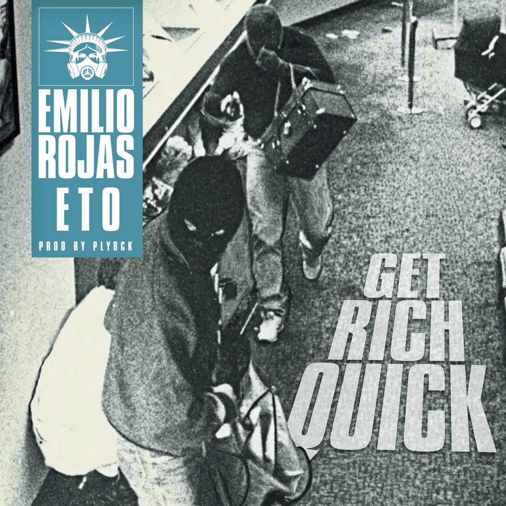 Album cover art for "Get Rich Quick" by Emilio Rojas