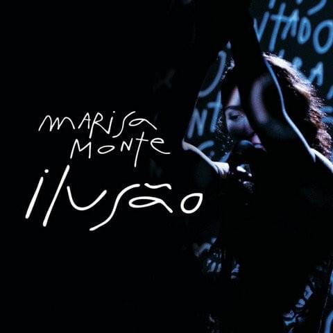 Album cover art for "Ilusão" by Marisa Monte