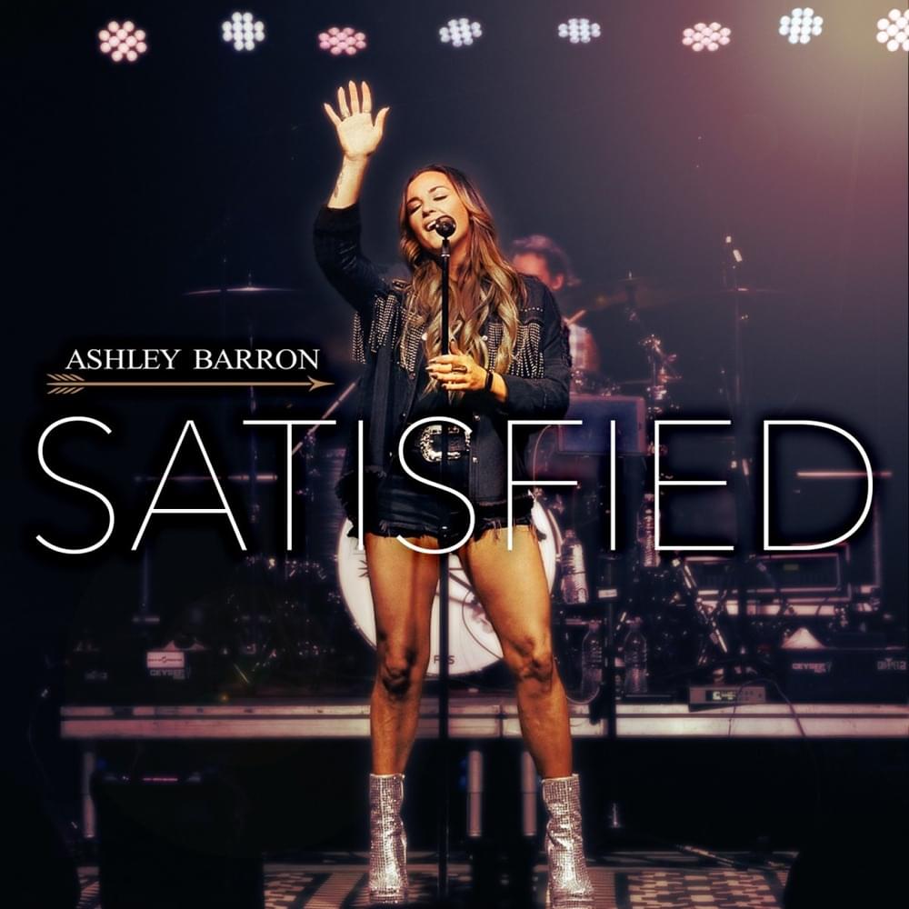 Satisfied by Ashley Barron